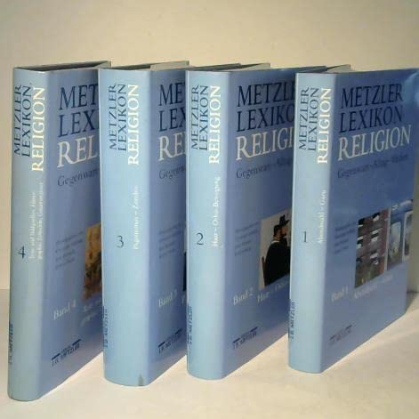Metzler Lexikon Religion, Band 1 (Abendmahl - Guru) (Gegenwart-Alltag-Medien) - Auffarth, Christoph; Jutta Bernard und Hubert Mohr