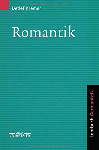 9783476015938: Romantik. Lehrbuch Germanistik.