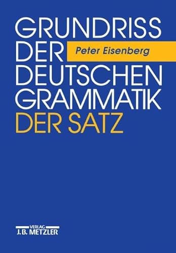 Beispielbild fr Grundriss der deutschen Grammatik: Grundri der deutschen Grammatik, 2 Bde., Bd.2, Der Satz zum Verkauf von medimops