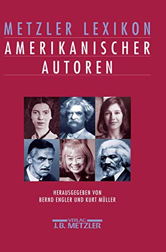 9783476016546: Metzler Lexikon amerikanischer Autoren