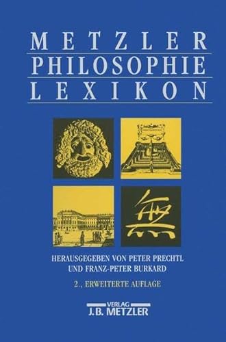 Beispielbild fr METZLER PHILOSOPHEN LEXIKON : BEGRIFFE UND DEFINITIONEN zum Verkauf von Second Story Books, ABAA