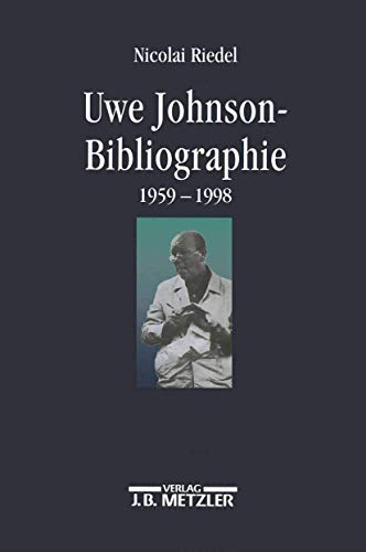 Beispielbild fr Uwe Johnson Bibliographie 1959-1998. zum Verkauf von Antiquariat Eule