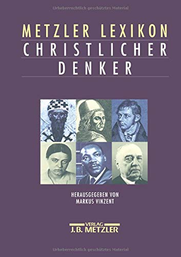 Metzler Lexikon christlicher Denker.