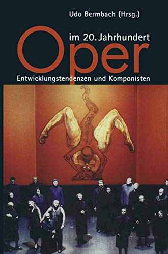 Stock image for Oper im 20. Jahrhundert. Entwicklungstendenzen und Komponisten for sale by medimops