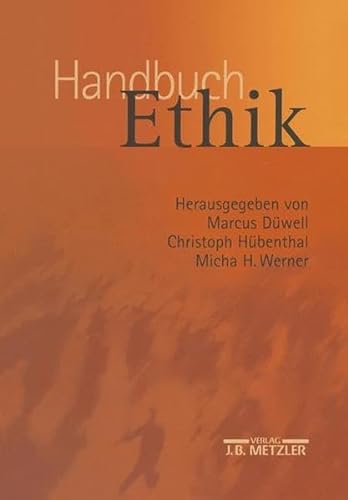 9783476017499: Handbuch Ethik
