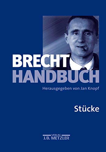 9783476018298: Brecht-Handbuch: Band 1: Stcke