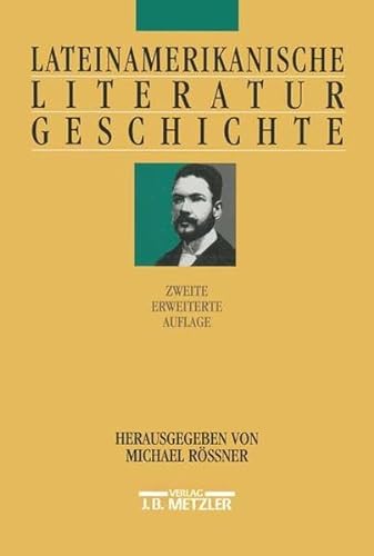 Lateinamerikanische Literaturgeschichte - Rössner, Michael (Hrs.)