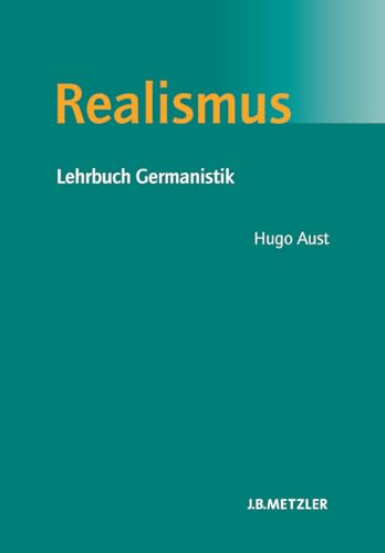 Beispielbild fr Realismus: Lehrbuch Germanistik zum Verkauf von medimops