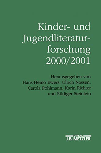 Kinder- und Jugendliteraturforschung 2000/2001: Mit einer Gesamtbibliographie der VerÃ¶ffentlichungen des Jahres 2000 (German Edition) (9783476018717) by Pohlmann, Carola; Rutschmann, Verena; Seibert, Ernst; Zipes, Jack; Loparo, Kenneth A.
