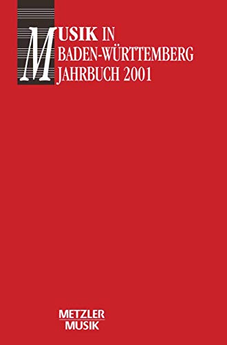 9783476018724: Musik in Baden-wrttemberg, Jahrbuch 2001: Jahrbuch 2001/ Band 8