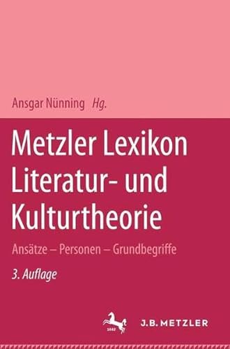 Beispielbild fr Metzler Lexikon Literatur- und Kulturtheorie. Anstze - Personen - Grundbegriffe zum Verkauf von medimops