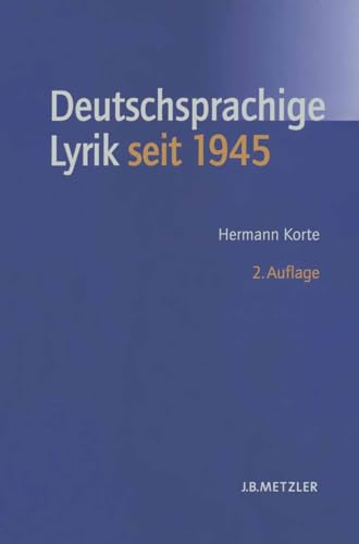 Deutschsprachige Lyrik seit 1945 (German Edition) (9783476018908) by Korte, Hermann