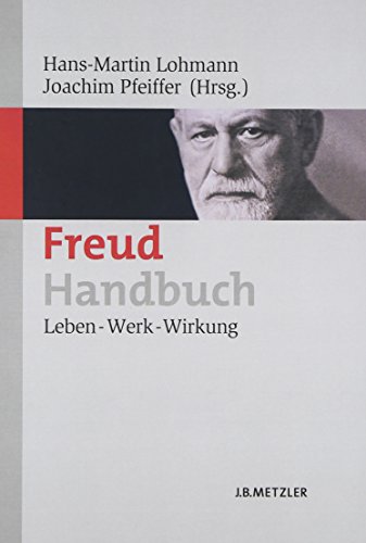 9783476018960: Freud-handbuch: Leben Werk Wirkung
