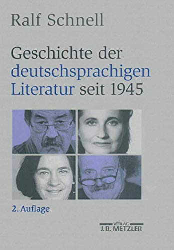 9783476019004: Geschichte Der Deutschsprachigen Literatur Seit 1945