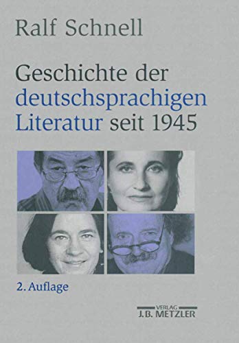 9783476019004: Geschichte der deutschsprachigen Literatur seit 1945