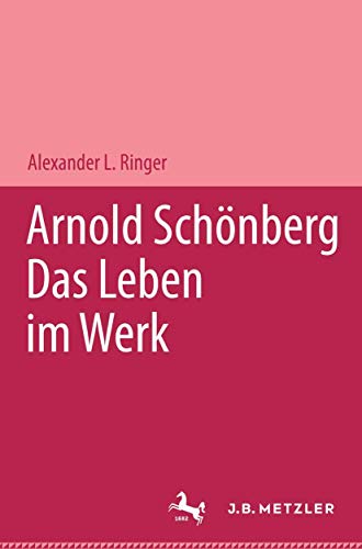 9783476019066: Arnold Schnberg: Das Leben im Werk