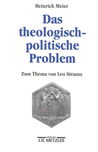 9783476019622: Das theologisch-politische Problem: Zum Thema von Leo Strauss