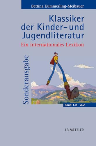 Imagen de archivo de Klassiker der Kinder- und Jugendliteratur. Ein internationales Lexikon: 3 Bde. a la venta por medimops