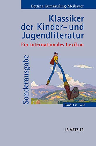 Stock image for Klassiker der Kinder- und Jugendliteratur: Ein internationales Lexikon (German Edition) for sale by Phatpocket Limited