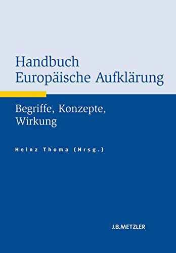 9783476020543: Handbuch Europische Aufklrung: Begriffe, Konzepte, Wirkung