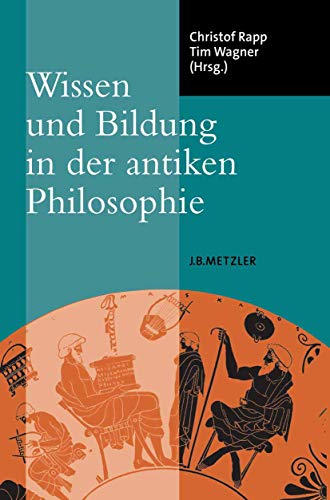 Beispielbild fr Wissen und Bildung in der antiken Philosophie. zum Verkauf von modernes antiquariat f. wiss. literatur