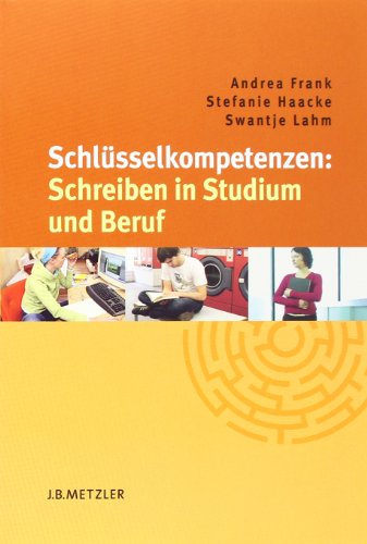 Stock image for Schreiben in Studium und Beruf: Schlsselkompetenzen for sale by medimops