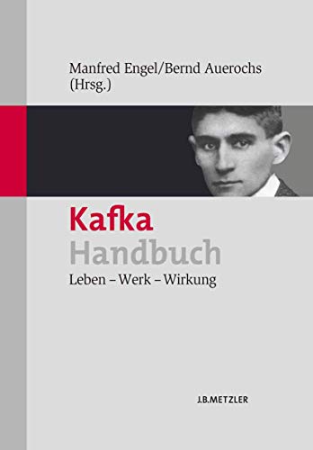 9783476021670: Kafka-Handbuch: Leben – Werk – Wirkung (German Edition)