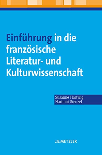 Stock image for Einfhrung in Die Franzsische Literatur- Und Kulturwissenschaft for sale by Blackwell's