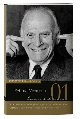 Stock image for DIE ZEIT Klassik-Edition, Bcher und Audio-CDs, Bd.1 : Yehudi Menuhin lesen und hren, Buch u. Audio-CD for sale by medimops