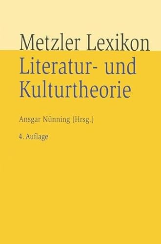 Imagen de archivo de Metzler Lexikon Literatur- und Kulturtheorie a la venta por Green Street Books