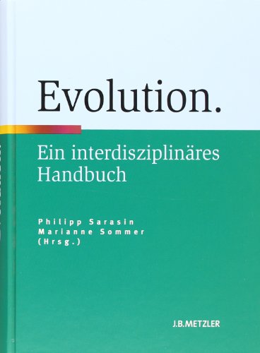 Evolution: Ein interdisziplinäres Handbuch