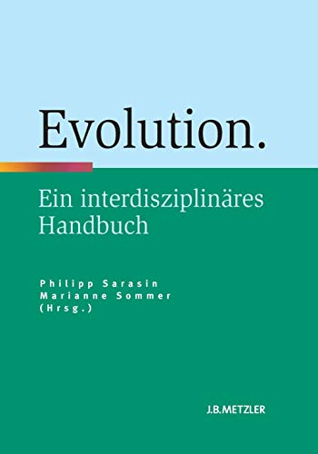 Stock image for Evolution - Ein interdisziplinres Handbuch for sale by 3 Mile Island