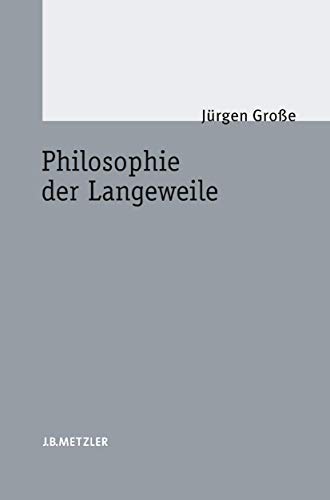 Stock image for Philosophie Der Langeweile for sale by Blackwell's