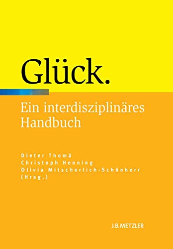 Stock image for Glck: Ein interdisziplinres Handbuch for sale by medimops