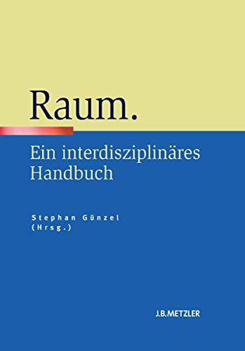 9783476023025: Raum: Ein Interdisziplinres Handbuch
