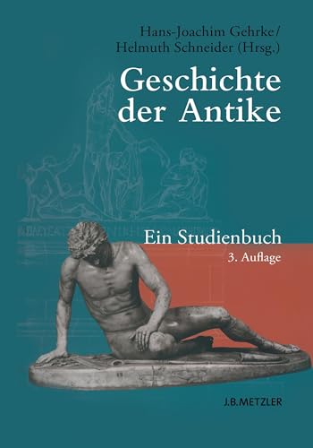 Stock image for Geschichte der Antike: Ein Studienbuch for sale by medimops