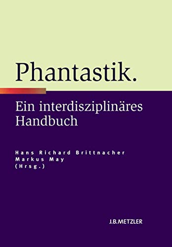 9783476023414: Phantastik: Ein Interdisziplinres Handbuch