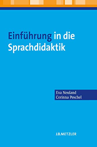 Einführung in die Sprachdidaktik - Neuland, Eva, Peschel, Corinna