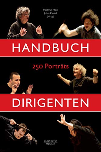 Stock image for Handbuch Dirigenten: 250 Portrts for sale by medimops