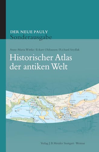 9783476024015: Historischer Atlas der antiken Welt: Sonderausgabe