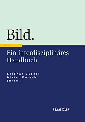 9783476024169: Bild: Ein interdisziplinres Handbuch