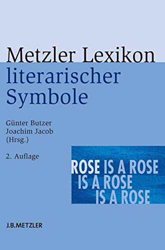 9783476024176: Metzler Lexikon literarischer Symbole