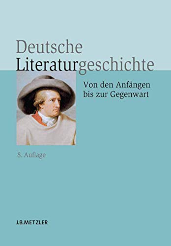 Beispielbild fr Deutsche Literaturgeschichte : Von Den Anfngen Bis Zur Gegenwart zum Verkauf von Better World Books