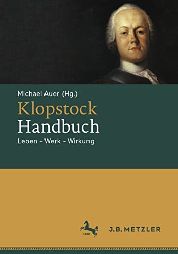 Stock image for Klopstock-Handbuch: Leben - Werk - Wirkung for sale by Revaluation Books