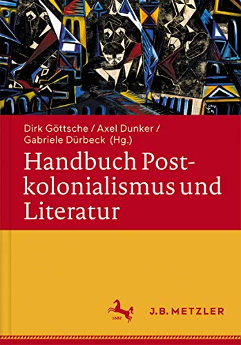 Stock image for Handbuch Postkolonialismus und Literatur (German Edition) for sale by Kuba Libri