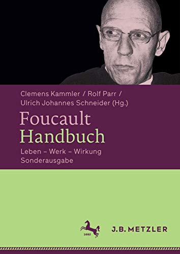 Beispielbild fr Foucault-Handbuch: Leben - Werk - Wirkung Sonderausgabe zum Verkauf von medimops