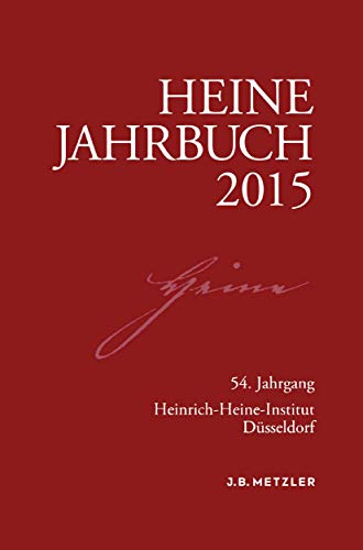 Stock image for Heine-Jahrbuch 2015 (Neuerscheinungen J.B. Metzler) for sale by medimops