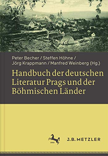 Beispielbild fr Handbuch der deutschen Literatur Prags und der Bhmischen Lnder zum Verkauf von Antiquariat am Roacker