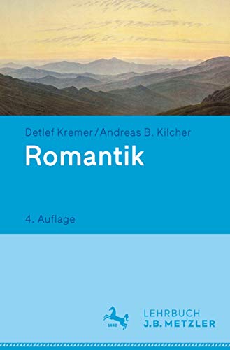 9783476025975: Romantik: Lehrbuch Germanistik (German Edition)