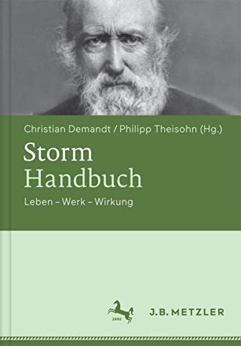 Beispielbild fr Storm-Handbuch. Leben - Werk - Wirkung. zum Verkauf von Antiquariat Logos